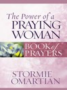 The Power of a Praying® Woman Book of Prayers (eBook)